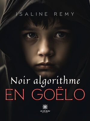 cover image of Noir algorithme en Goëlo